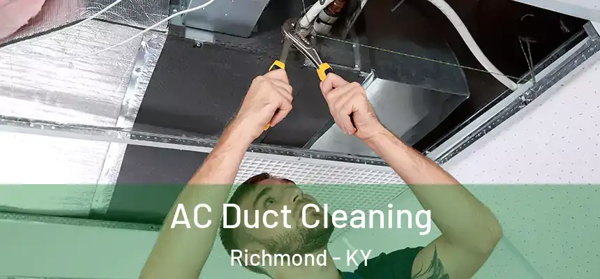AC Duct Cleaning Richmond - KY